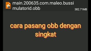 Download lagu cara pasang obb dengan singkat mp3 Download lagu cara pasang obb dengan singkat mp3