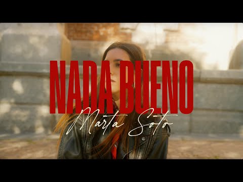 Marta Soto - Nada bueno (Lyric Video Oficial)