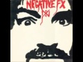 Negative FX-Feel Like A Man 
