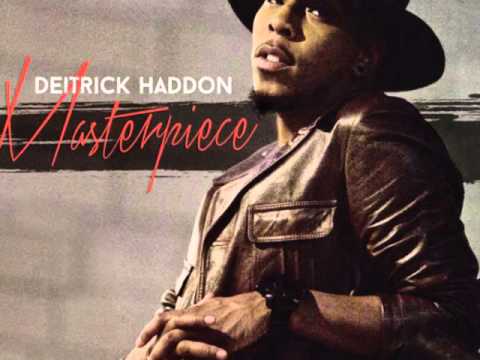 Deitrick Haddon - Masterpiece