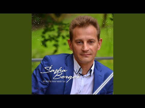 Ich Würd Es Immer Wieder Tun - Sasha Berger