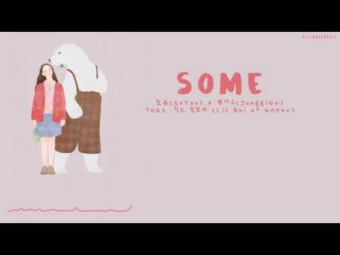 [Vietsub/Han/Rom] 소유(SoYou) X 정기고(JunggiGo) - 썸(Some) feat. 긱스 릴보이 (Lil Boi of Geeks)