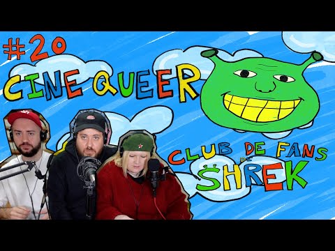 Club de fans de Shrek #20 - Cine qu33r (con @juniorhealy_ y @rubenlinde)