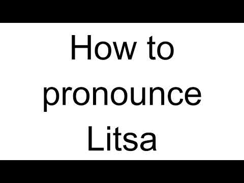 How to Pronounce Litsa (Greek)