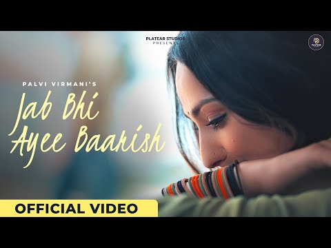 Jab Bhi Ayee Baarish Lyrics - Palvi Virmani & Vibhas Arora