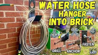 Installing Water Hose Hanger into Brick Wall How Too