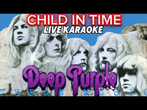 CHILD IN TIME Live karaoke by Deep Purple with Original backing vocals