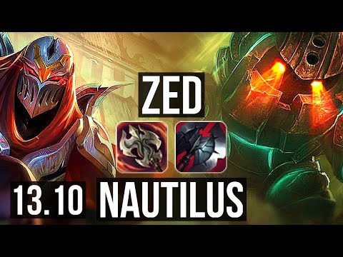 ZED vs NAUTILUS (MID) | 5/0/10, 2400+ games, 1.9M mastery | KR Grandmaster | 13.10