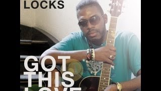 Anthony Locks Got this love official video