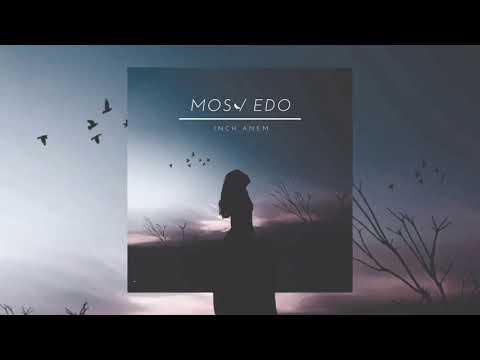 Mos , Edo - Inch Anem , Tsov Darders