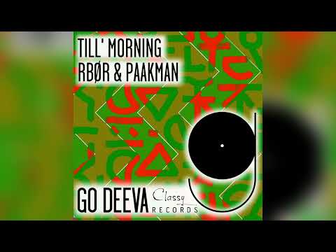 RBØR & Paakman - Till’ Morning