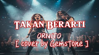 Download lagu Ornito - Takan Berarti | versi COVER violin symphony Slow Rock mp3