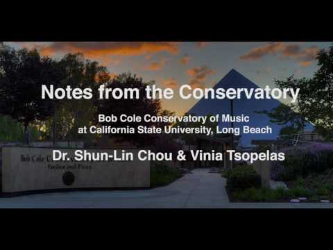 Notes From the Conservatory 05 - Dr. Shun-Lin Chou & Vinia Tsopelas