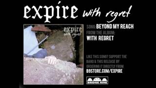 Expire - "Beyond My Reach" (Official Audio)