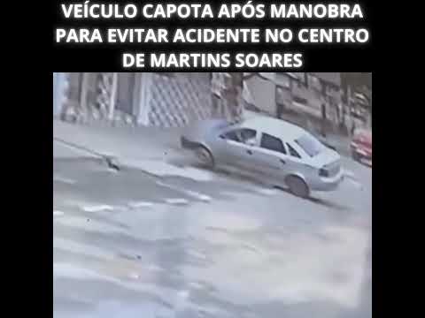 VEÍCULO CAPOTA APÓS MANOBRA PARA EVITAR ACIDENTE NO CENTRO DE MARTINS SOARES