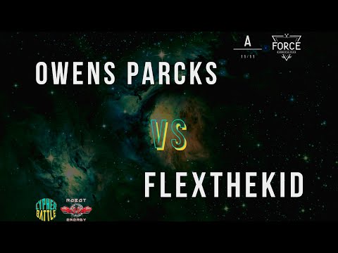 OWENS PARCKS VS FLEX THE KID | CYPHER BATTLE | 16AVOS