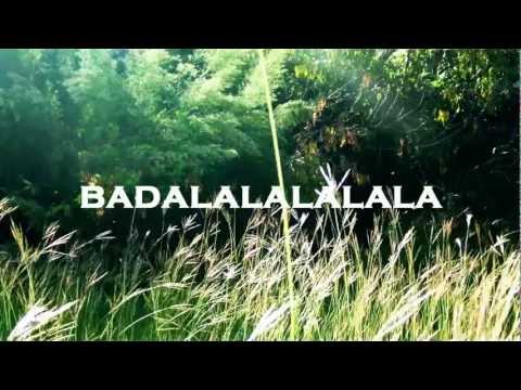 T Lae - Badalalalalala (Nature Version)