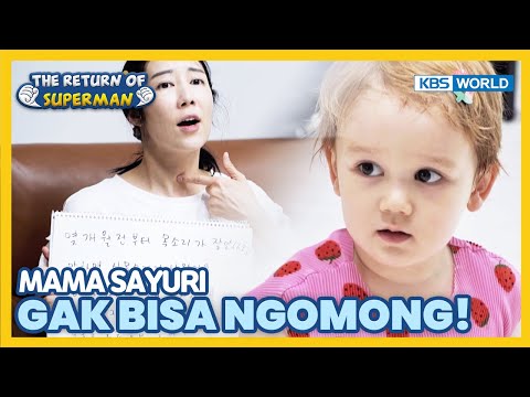 [IND/ENG] GAWAT!! Suara Mama Sayuri nggak keluar!! | The Return of Superman | KBS WORLD TV 230618
