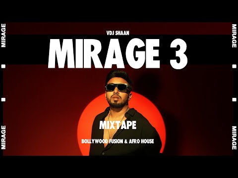 Mirage 3 - Album Mixtape
