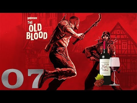 Zagrajmy w Wolfenstein: The Old Blood cz. 7. "Dobre wino, rocznik: środa"