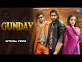 Gunday Himanshu Kaushik Masoom Sharma Ishita Malik Ashu T New Haryanvi Songs Haryanvi 2024