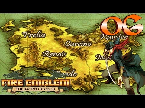 Fire Emblem The Sacred Stones EP 6 The hansom rogue