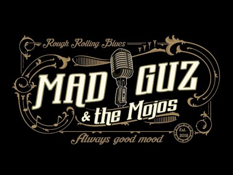 Rough Rolling Blues Explosion - Mad Guz & the Mojos with "She's Dynamite"