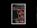 Alice Miller The Drama Of The Gifted Child