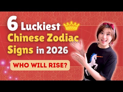 6 Luckiest Chinese Zodiac Signs in 2026 - Who Will Rise?