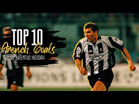 Top 10 FRENCH GOALS in Juventus History | ZIDANE, HENRY, TREZEGUET & more