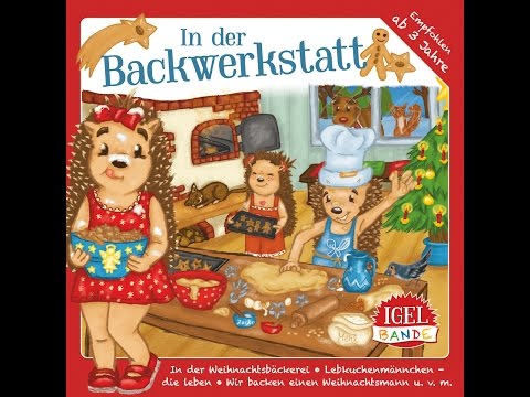 Igel-Bande - Igel-Bande in der Backwerkstatt (IGEL-BANDE) [Full Album]