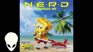 N*E*R*D - Squeeze Me