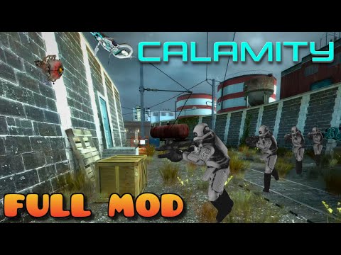 HALF LIFE 2 CALAMITY (MMOD) | Full Mod Walkthrough | No Commentary