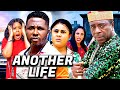 ANOTHER LIFE  - UJU OKOLI - BOBMANUEL UDOKWU - ONNY MICHAEL - LATEST NIGERIAN MOVIES 2024