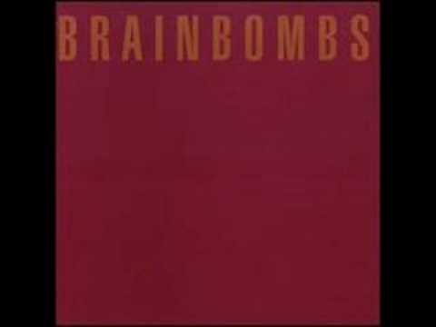 Brainbombs - it's a burning hell