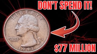 WORTH $77 MILLION – 1991 P QUARTER COIN! | RARE U.S. COIN YOU NEED TO LOOK FOR!