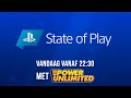 State of Play Livestream met Power Unlimited