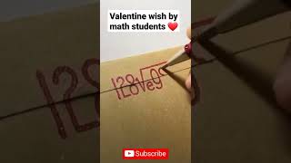 Valentine wish by Math students #shorts #math #maths #mathematics #mathstricks #mathfact