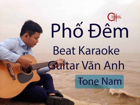 Phố đêm (Tâm Anh) - Beat karaoke Guitar Văn Anh - (Tone nam Gm)