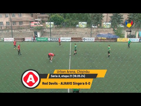 (Goluri) Red Devils - ALRAVO Sîngera 6-0 (18.05.2024) Seria A, etapa 21