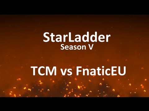 StarLadder Season V: TCM vs FnaticEU