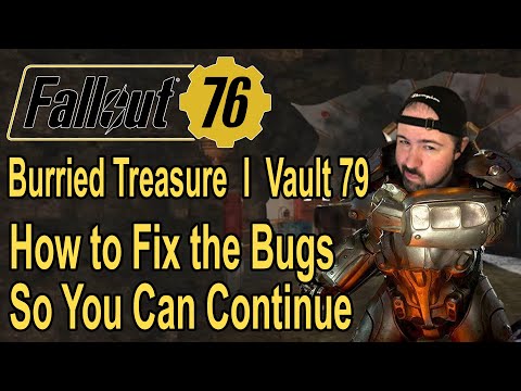 How to Fix the Bug in Buried Treasure Mission on #fallout76