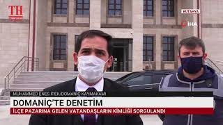 DOMANİÇ’TE DENETİM
