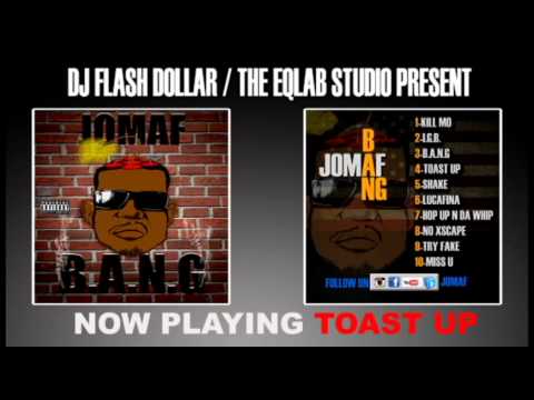 JOMAF Toast Up Promo ( Audio Only )