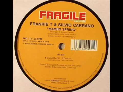 Frankie T & Silvio Carrano - Mambo Spring (Original Mix)