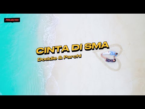 Lirik Lagu Ambon | CINTA DI SMA - Doddie & Parchi