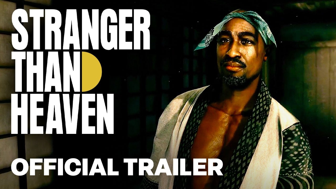 STRANGER THAN HEAVEN | Tupac & Cast Reveal Trailer