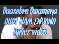 Daasebre Gyamenah - Ohia nam Enyono Lyrics video