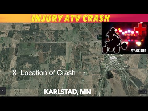 Injury ATV Crash Near Karlstad, MN, Victim: (47) Male, Karlstad, MN