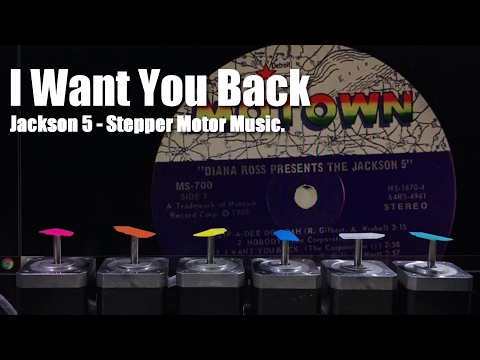 The Jackson 5. I Want You Back - Stepper Motor Music.